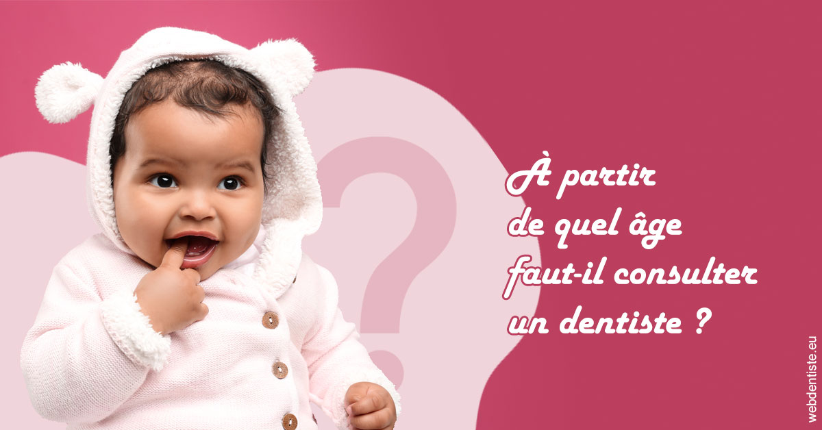 https://selarl-dr-nathan-michele.chirurgiens-dentistes.fr/Age pour consulter 1