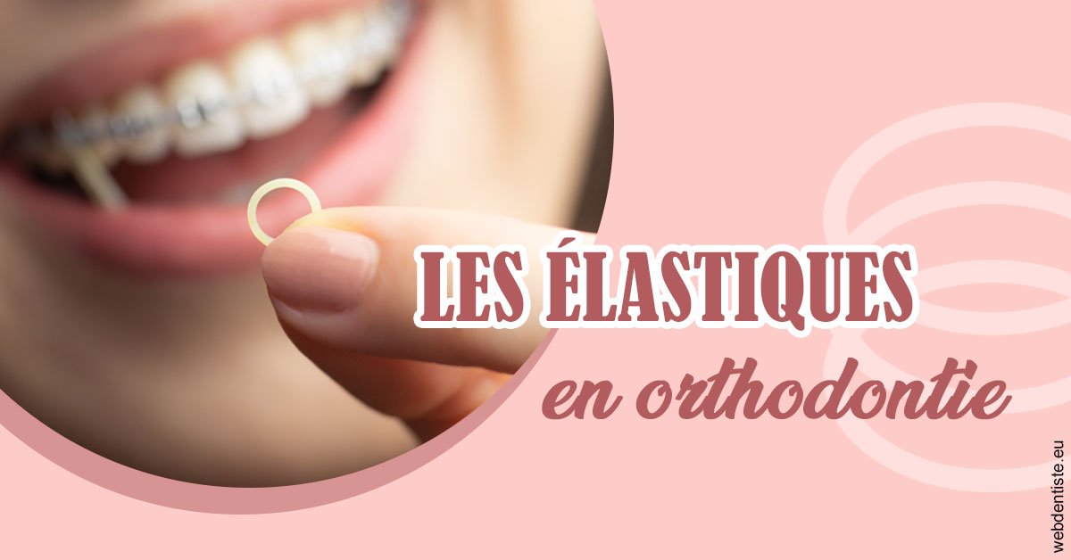 https://selarl-dr-nathan-michele.chirurgiens-dentistes.fr/Elastiques orthodontie 1